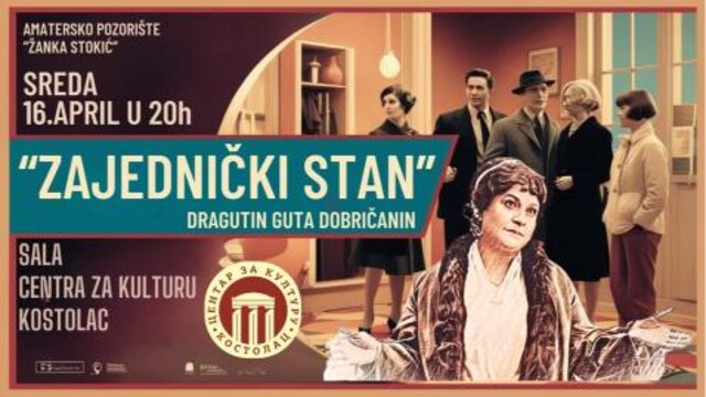 Predstava „Zajednički stan“ u sredu 16. aprila u kostolačkom Domu kulture