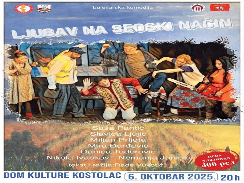 Bulevarska komedija „Ljubav na seoski način“ u Kostolcu