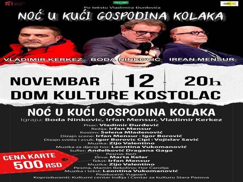 „Noć u kući gospodina Kolaka“ – pozorišna drama u Kostolcu